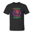 Mad Engine Spider Ham I Can Get Weirder Unisex T-Shirt