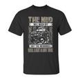 The Mud Will Wash Off Jeep Unisex T-Shirt