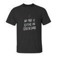 No One Is Illegal On Stolen Land Support American Indians Unisex T-Shirt