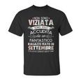 Non Sono Viziata Sono Solo Accudita Da Un Fantastico Settembre Unisex T-Shirt