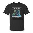 Old Gregg - Do You Like Baileys Unisex T-Shirt