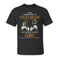 Old Man- Graduated From Gbc- Goldey-Beacom College Unisex T-Shirt