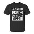 Oppai Anime Tiddies Quote Unisex T-Shirt