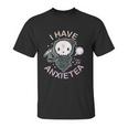 Pastel Goth I Have Anxiety Kawaii Grim Tea Gift Unisex T-Shirt