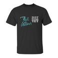 Phil Collins Not Dead Yet Unisex T-Shirt