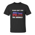 Please Dont Feed The Animals 2020 Unisex T-Shirt