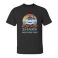 Pop Pop Shark Doo Doo Doo Baby Shark Unisex T-Shirt