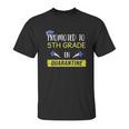 Promoted To 5Th Grade In Social Distancing Unisex T-Shirt