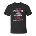 Im The Psychotic Dodge Charger Girl Tshirt Unisex T-Shirt