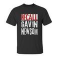 Recall Gavin Newsom Ca California Governor Gavin Newsom Unisex T-Shirt