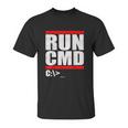 Run Cmd Unisex T-Shirt