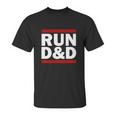 Run Dungeons And Dragons Unisex T-Shirt