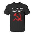 Russian Hacker Hammer And Sickle Funny Unisex T-Shirt