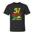 Sigma Fores 51 Mello Yello Days Of Thunder Cole Trickle Unisex T-Shirt