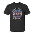 Social Distancing Quarantin Queen Unisex T-Shirt