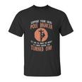 Support Your Local Pole Dancer Funny Electric Lineman Gift Unisex T-Shirt