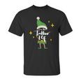 Im The Tattoo Elf Tattoo Or Artist Xmas Outfit Unisex T-Shirt