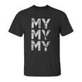 My Tv Show Unisex T-Shirt