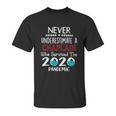 Never Underestimate Who Survived The Pandemic Chaplain Unisex T-Shirt