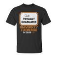 I Virtually Graduated University Of California Riverside In 2020 Unisex T-Shirt