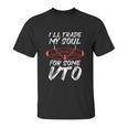 I Will Trade My Soul For Some Vto Halloween Unisex T-Shirt