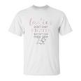 The Aristocats Marie Ladies Dont Start Fights Unisex T-Shirt