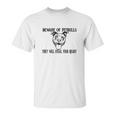 Beware Of Pit Bulls Unisex T-Shirt