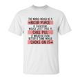 Take A Chill Pill Unisex T-Shirt