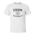 Classic Zoom University Hilarious Pandemic Design Unisex T-Shirt