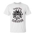 Corona Virus SurvivorLimited Unisex T-Shirt