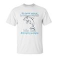 Dolphin Annoying People Dolphin Lovers Unisex T-Shirt