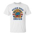 Funny Pugs Not Drugs For Pug Lovers Unisex T-Shirt