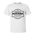 Genuine Bastard Unisex T-Shirt