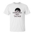 Hakuna Ma Tatas Funny Unisex T-Shirt