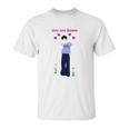 You Are Home Harrys House Unisex T-Shirt