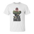 Judge Dredd In My Sights Unisex T-Shirt