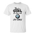 Just A Girl In Love With Her Bmw Unisex T-Shirt