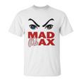 Mad Max Unisex T-Shirt