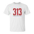 Made In Detroit 313 Area Code Pride Unisex T-Shirt