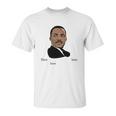 Martin Luther King Jr Quote Event January 2022 Unisex T-Shirt