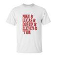 Motivated Culture Mike Lucas Dustin Eleven Will Unisex T-Shirt