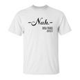 Nah Rosa Parks 1955 Black History Month Unisex T-Shirt