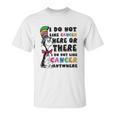 I Do Not Like Cancer Zodiac Here Or There Anywhere Dr Seuss Unisex T-Shirt