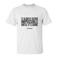 Quote From Nelson Mandela Unisex T-Shirt