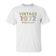 Retro Birthday Vintage 1972 Original Parts Unisex T-Shirt