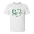 Stand Out Quote Dr Seuss Tshirt Unisex T-Shirt