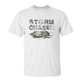 Storm Chasers Gift Idea Tornado Chasers Gear Unisex T-Shirt