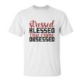 Stressed Blessed True Crime Obsessed True Crime Junkie Unisex T-Shirt