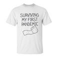 Surving My First Social Distancing Unisex T-Shirt