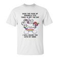 Unicorn Back The F Up I Will Shank You With My Horn Unisex T-Shirt